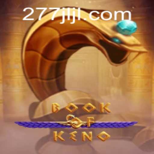 Unveiling the Thrilling World of BookOfKeno and 277JILI.COM