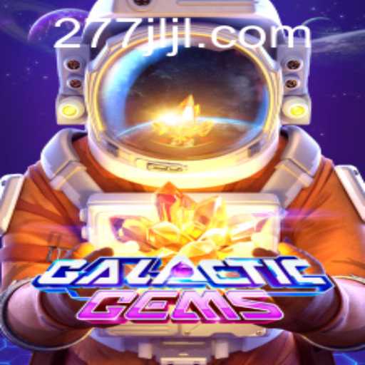 Exploring the Enchanting World of GalacticGems