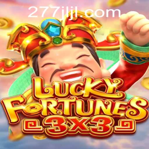 LUCKYFORTUNES3x3 Game Overview and Rules - A Fresh Look at 277JILI.COM's Newest Addition