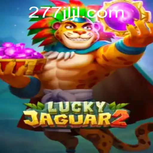 Exploring the Thrilling World of Luckyjaguar2: The Ultimate Gaming Experience